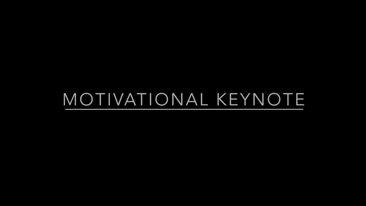 Motivational Keynote